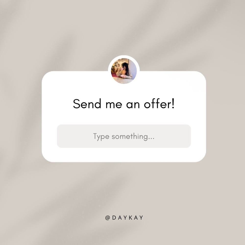 I accept ideal offers!